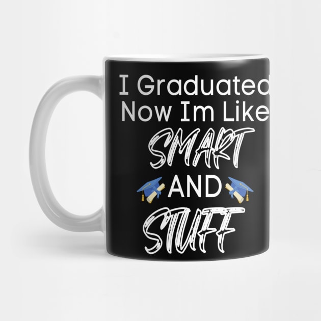 I Graduated Now Im Like Smart And Stuff by raeex